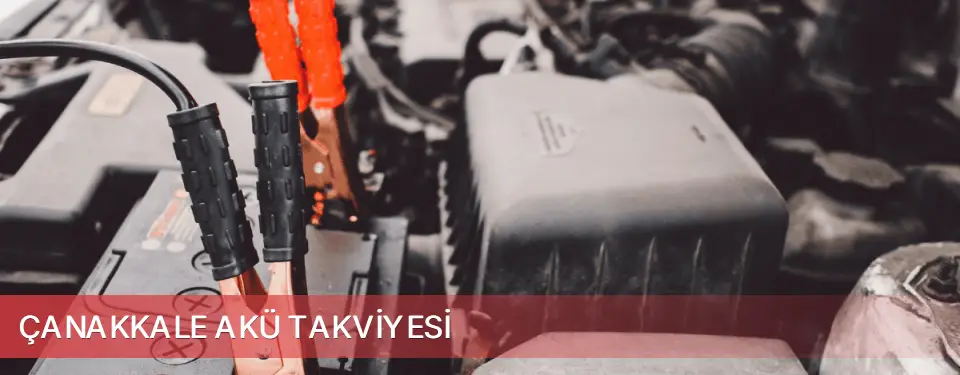 Çanakkale İli Akü Takviyesi